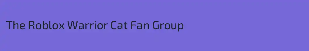 The Roblox Warrior Cat Fan Group